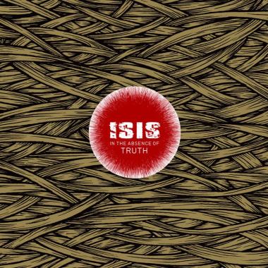 Isis -  In the Absence of Truth